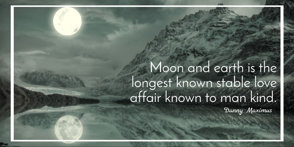 Moon and earth is the longest stable love