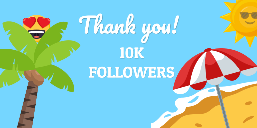 Thank you for 10k followers