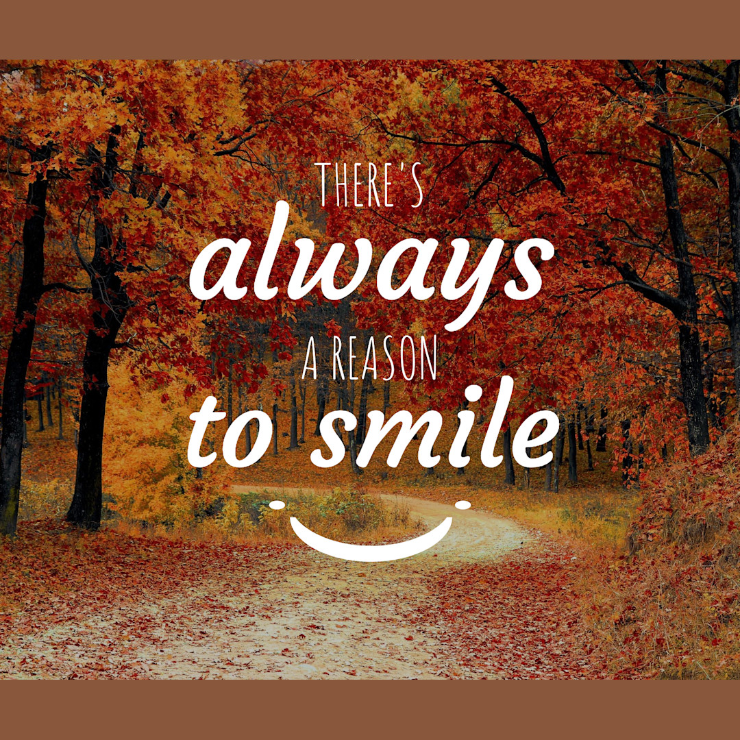 There S Always A Reason To Smile Templates Stencil