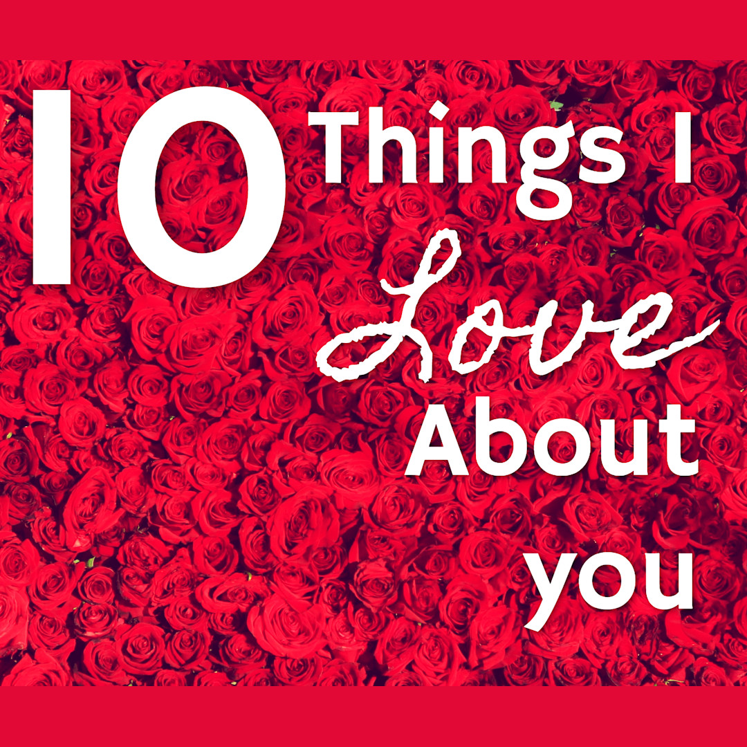 10 things I love about you Templates Stencil