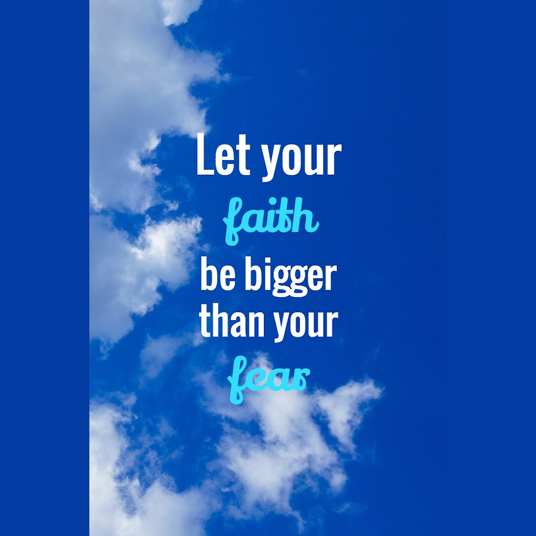 Let Faith Be Bigger Than Fear Templates Stencil