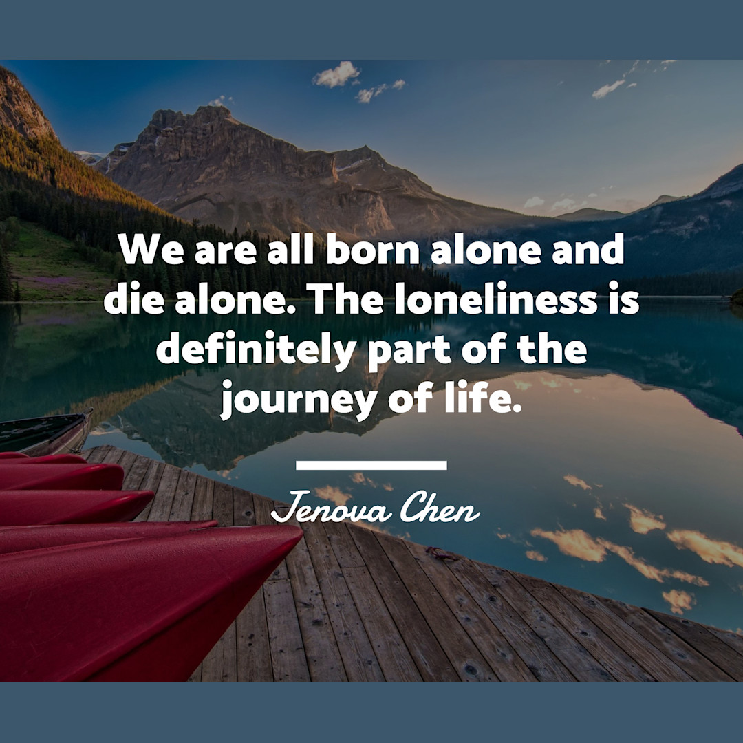 We are born alone and we die alone | Templates | Stencil