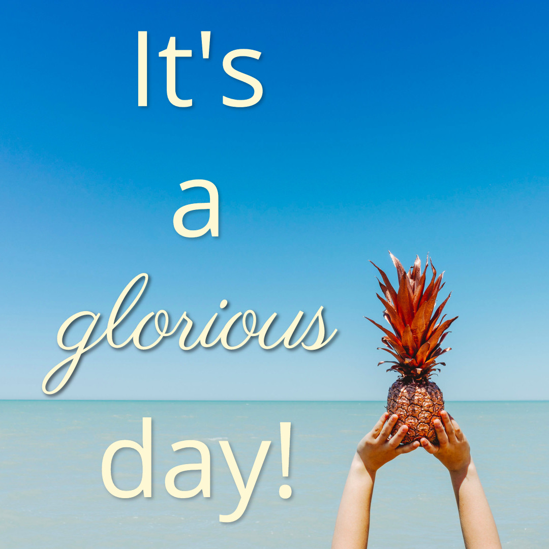 It's a glorious day | Templates | Stencil