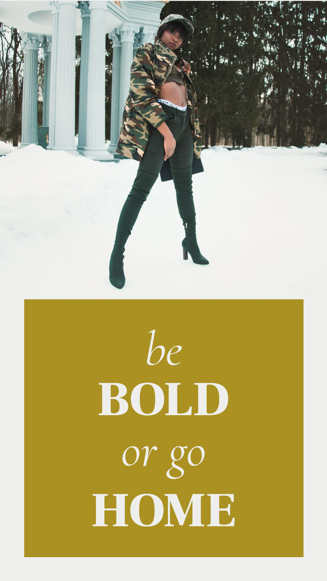 Be bold or go home