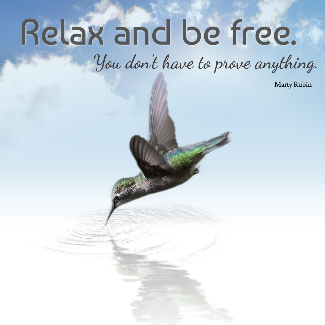 Relax and be free - quote