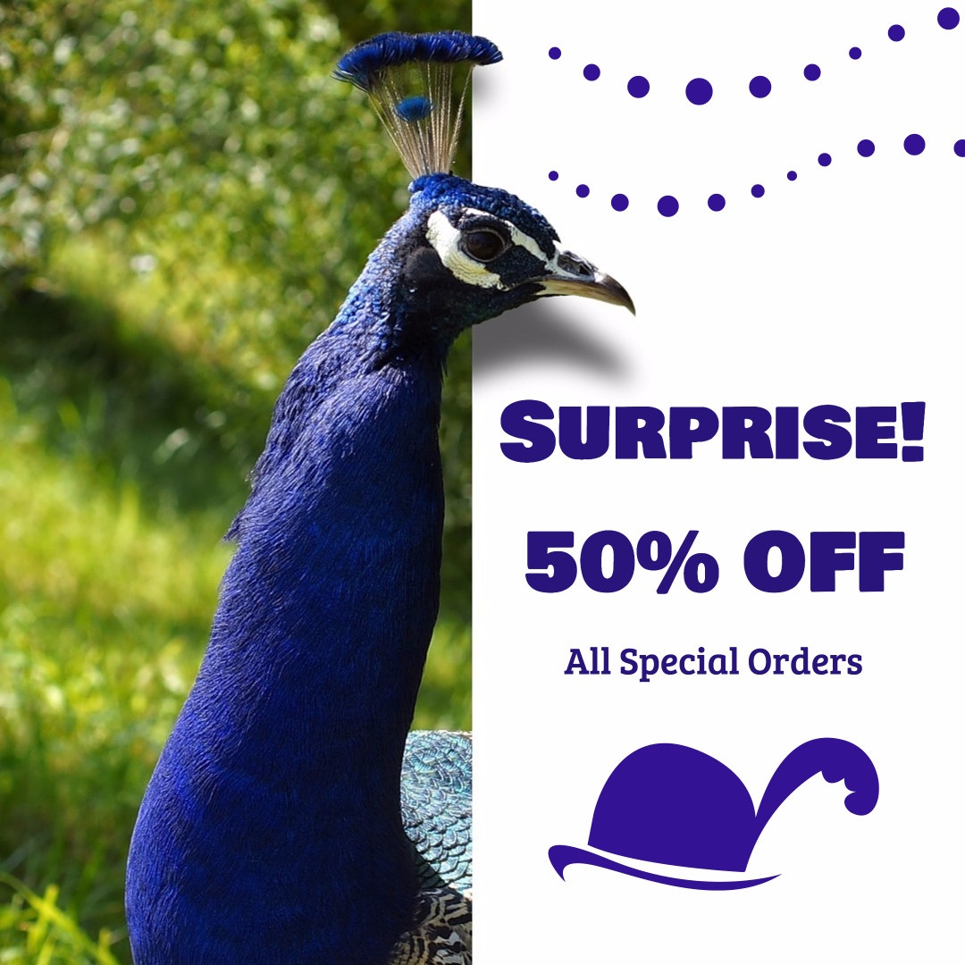 Suprise! 50% off all special orders