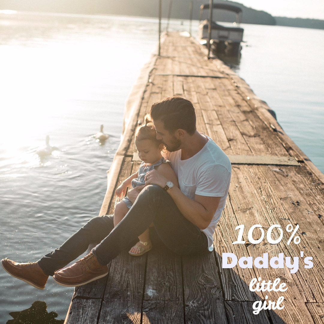 100% daddy's little girl