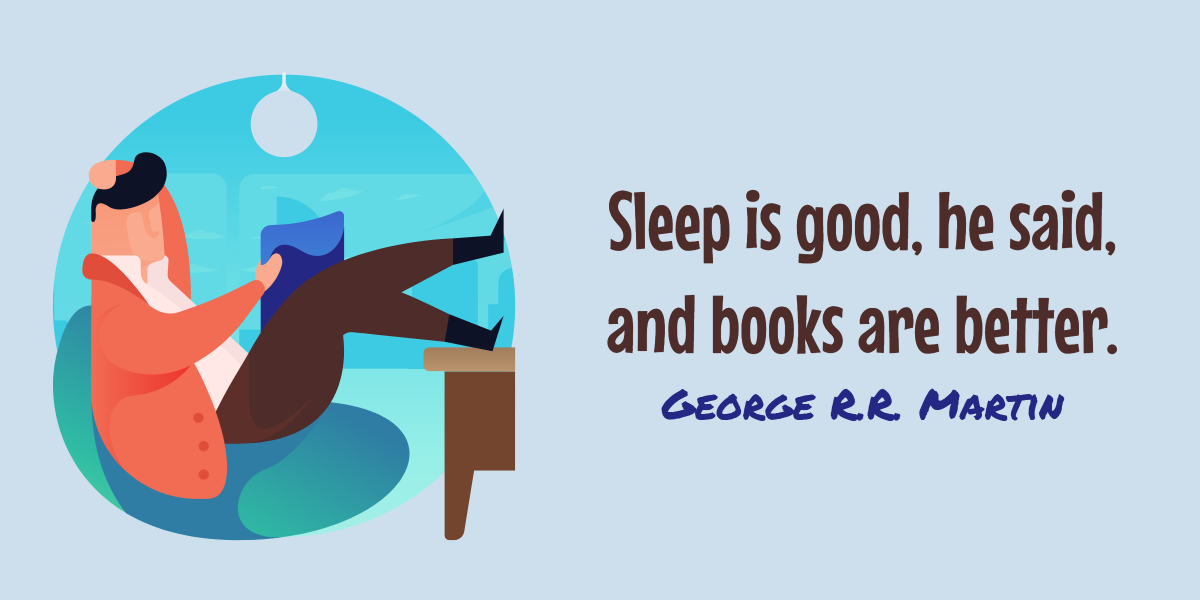 Sleep is good, books are better