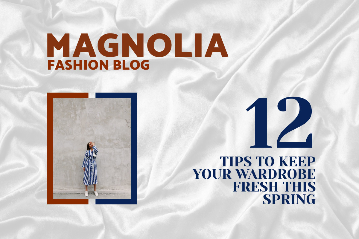 12 tips to keep your wardrobe fresh