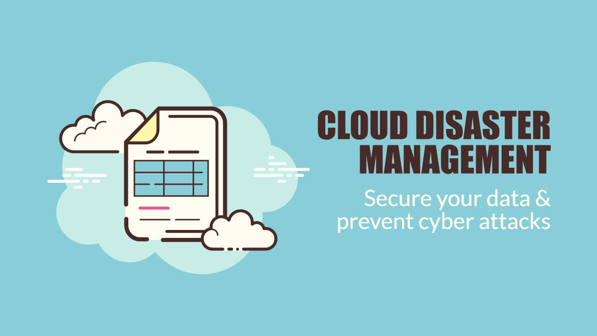 Cloud disaster management