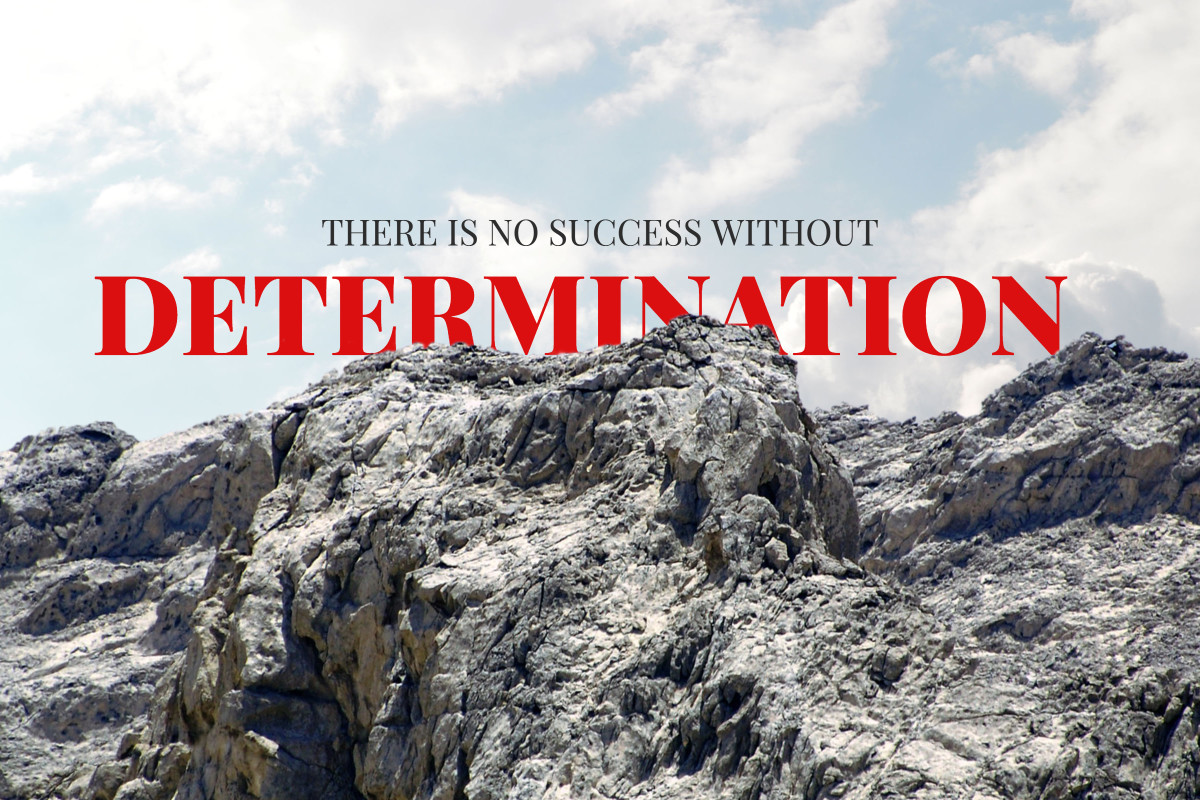 There is no success without determination