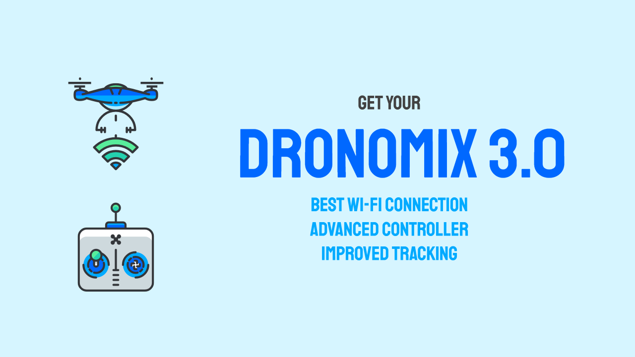 Dronomix 3.0