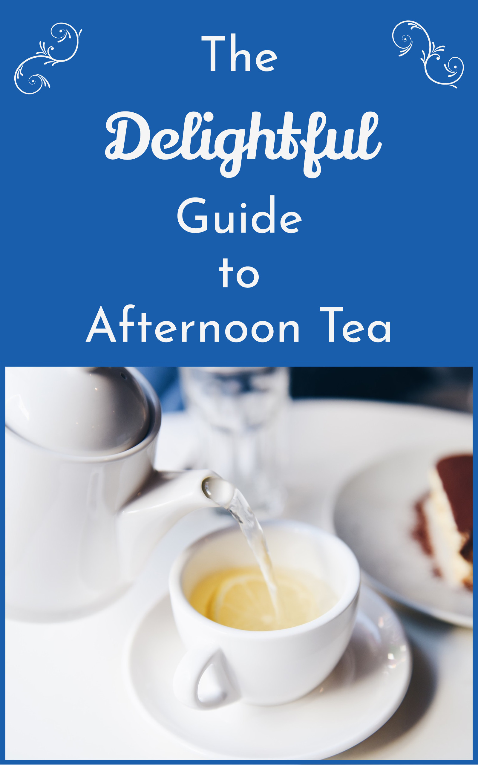 Guide to afternoon tea