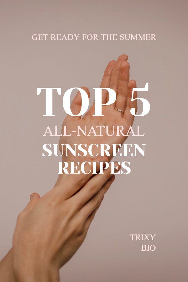 Top 5 all-natural sunscreen recipes