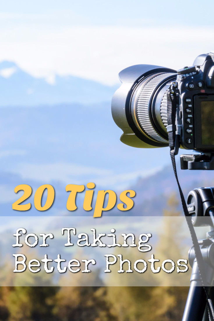 20 tips for taking better photos