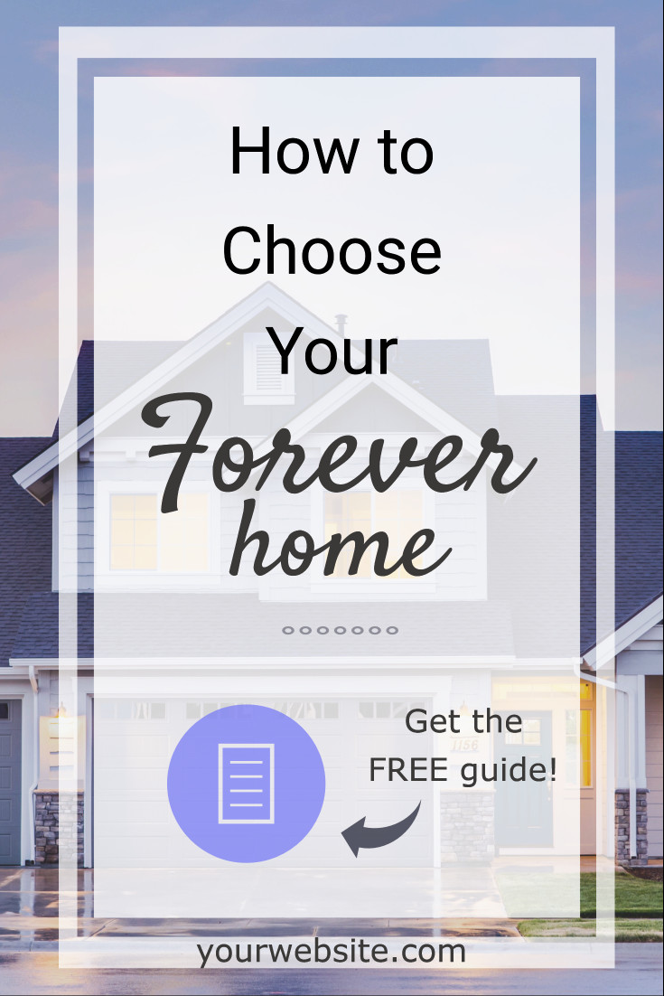 How to choose your home