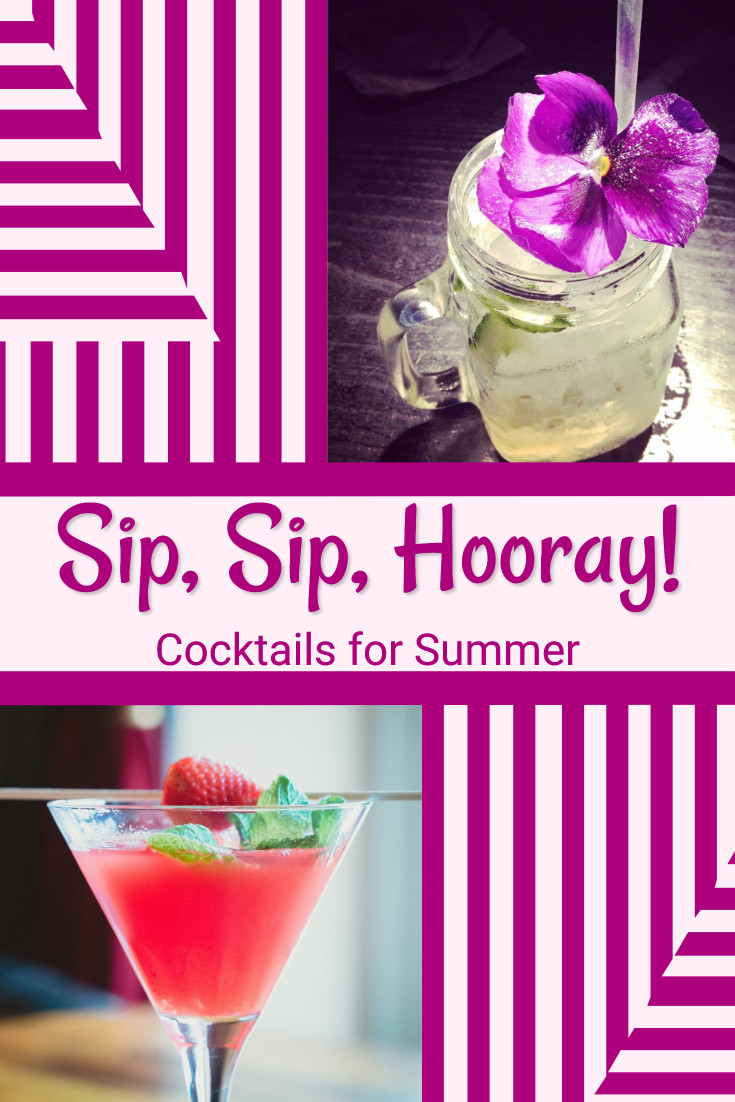 Sip, sip, hooray - cocktails