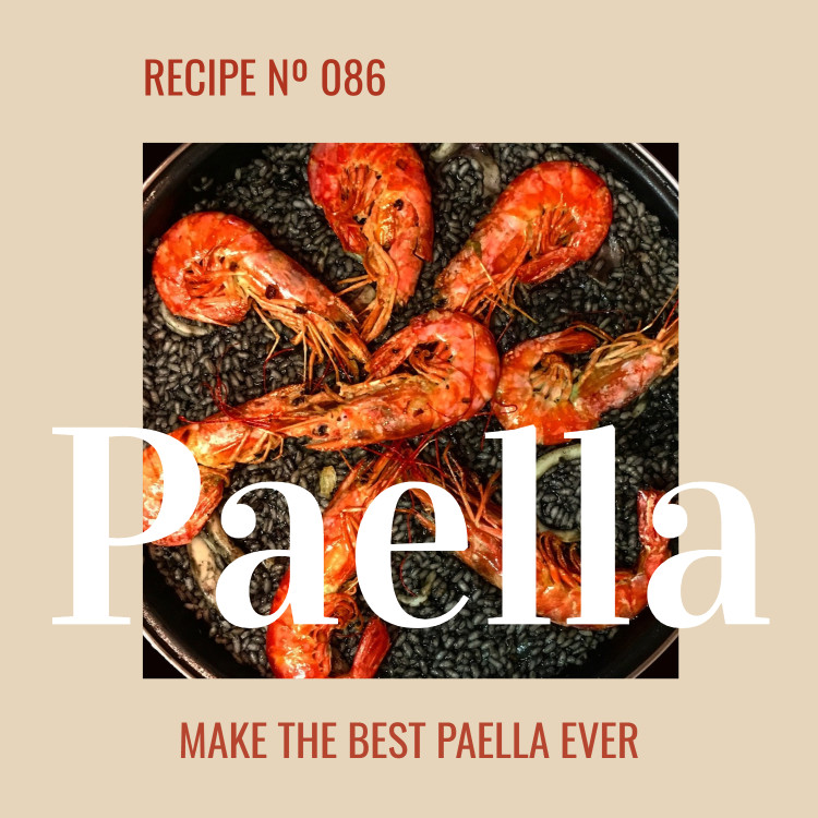 Paella - Make the best Paella ever