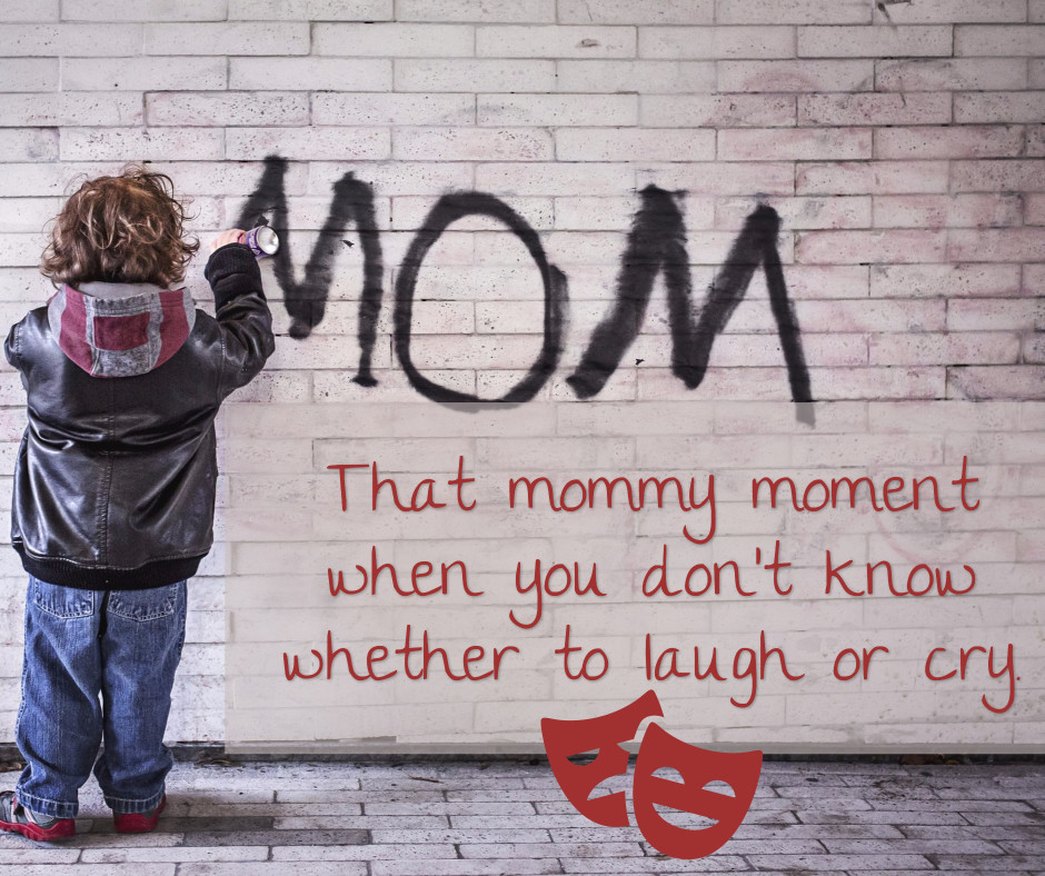Mommy moment - laugh or cry