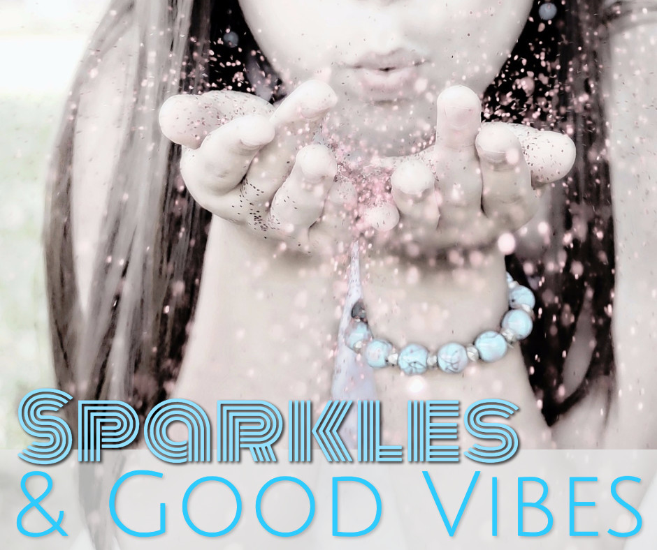 Sparkles & good vibes