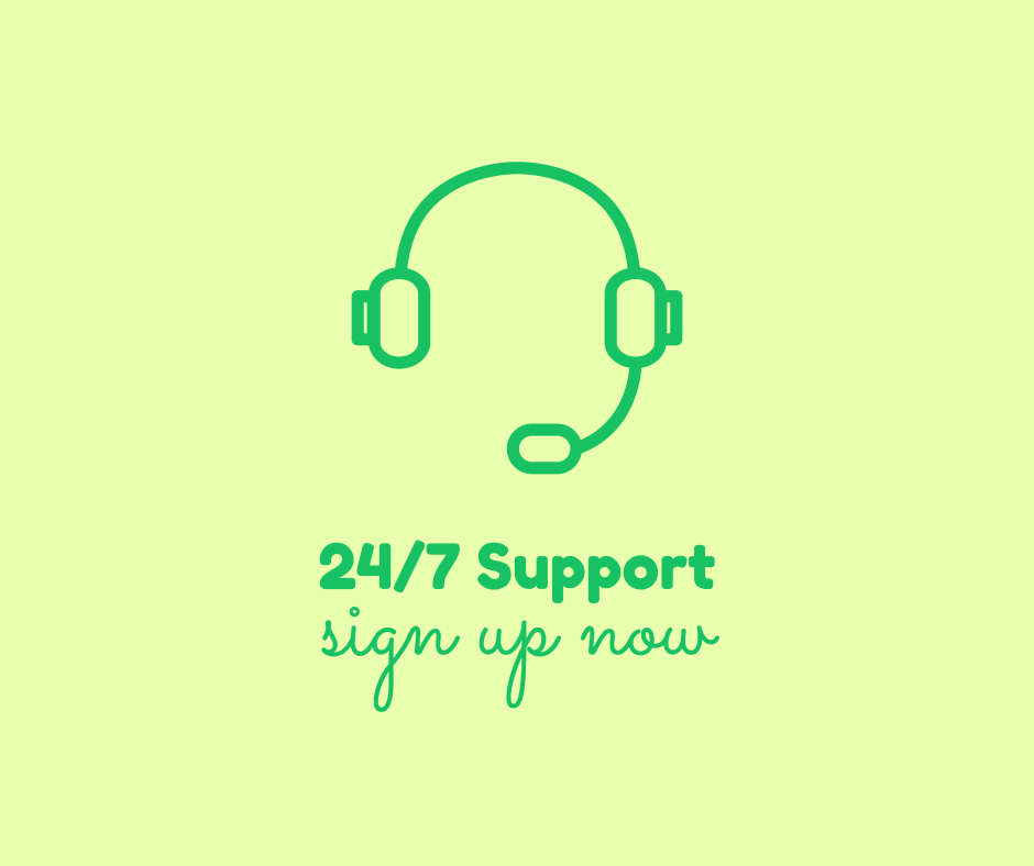 24/7 support - sign up