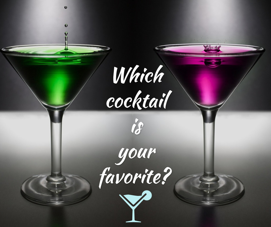 Which cocktail is your favorite?