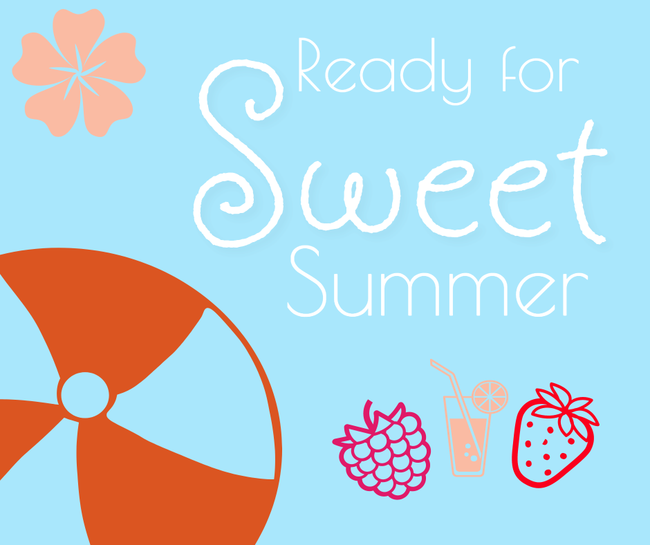 Ready for sweet summer