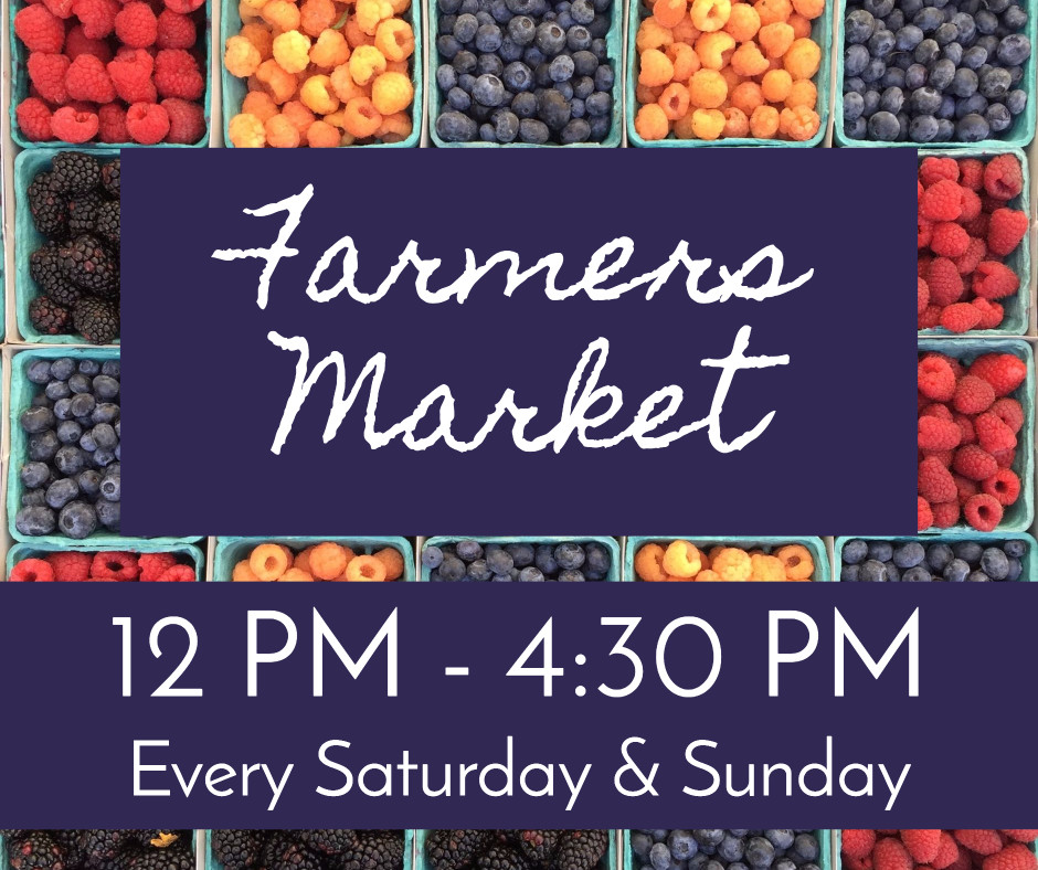 Farmers market - saturday & sunday