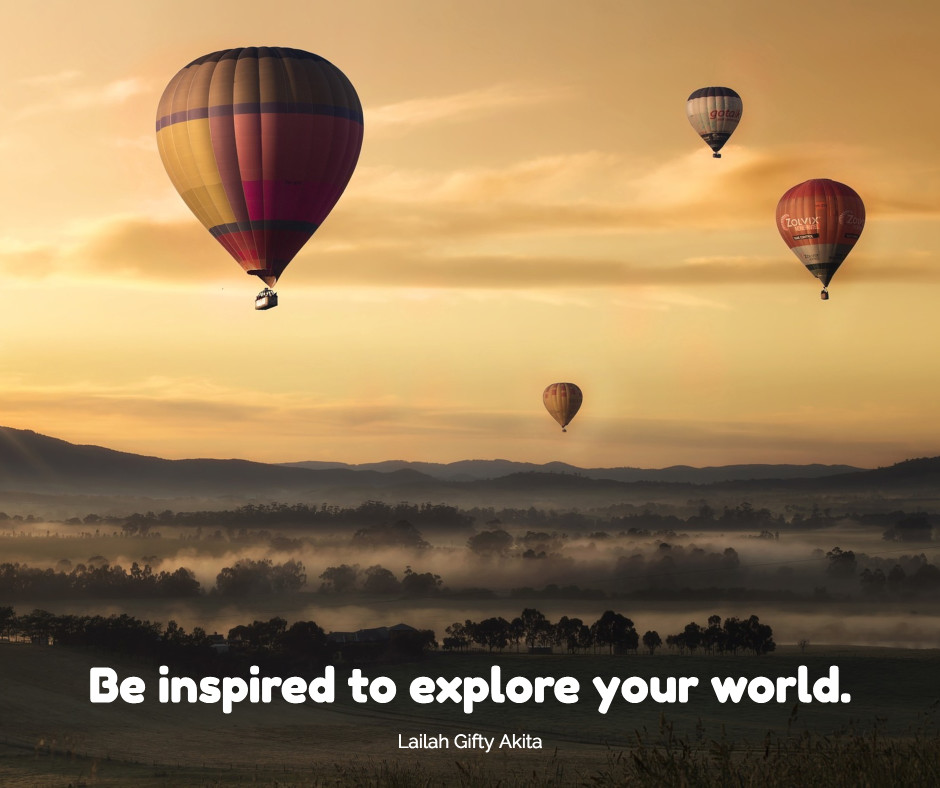 Be inspired to explore your world