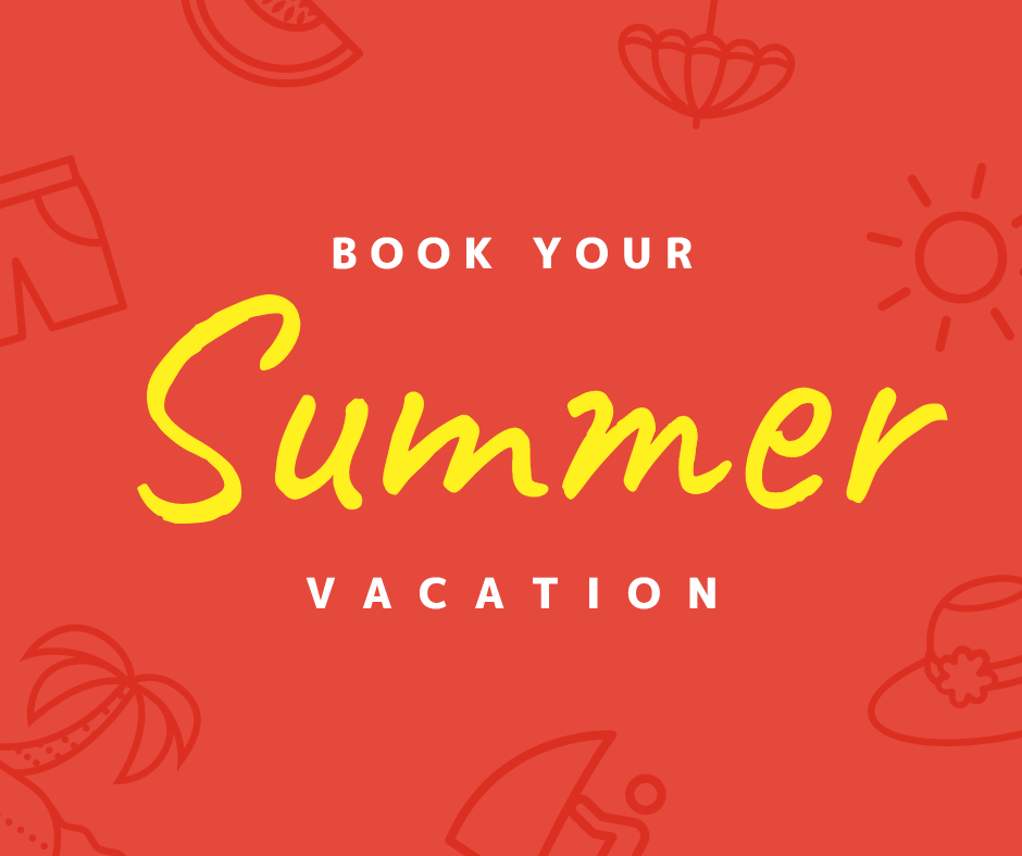 Book your summer vacation