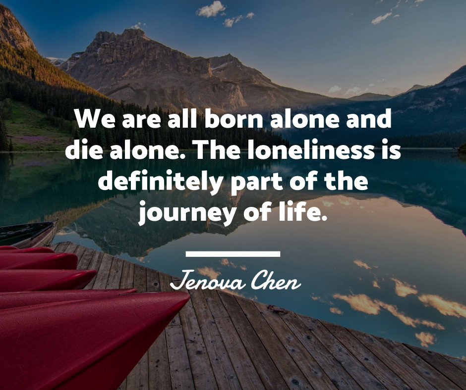 We are born alone and we die alone | Templates | Stencil